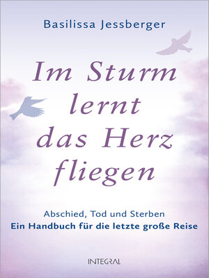 cover image of Im Sturm lernt das Herz fliegen